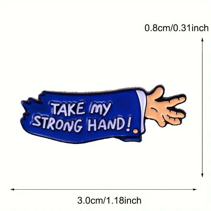 Take my strong hand! Scary Movie Pin Badge