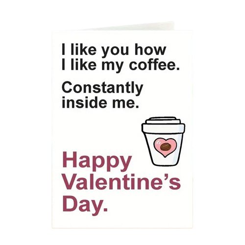 Naughty Coffee Inside Valentine's Card
