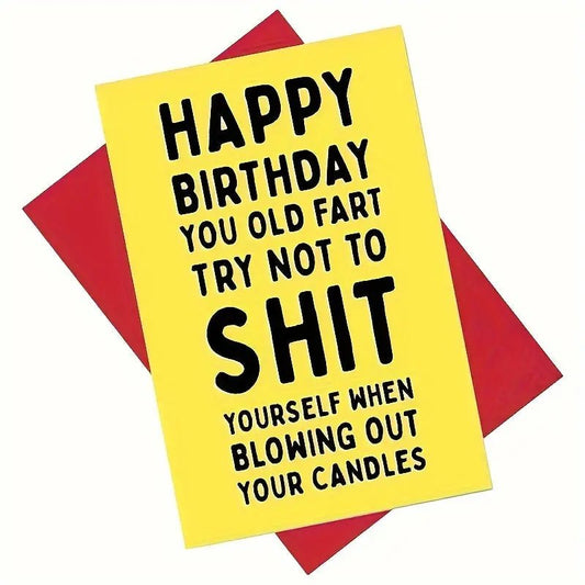 Sh*t Yourself Humour Birthday Greeting Card